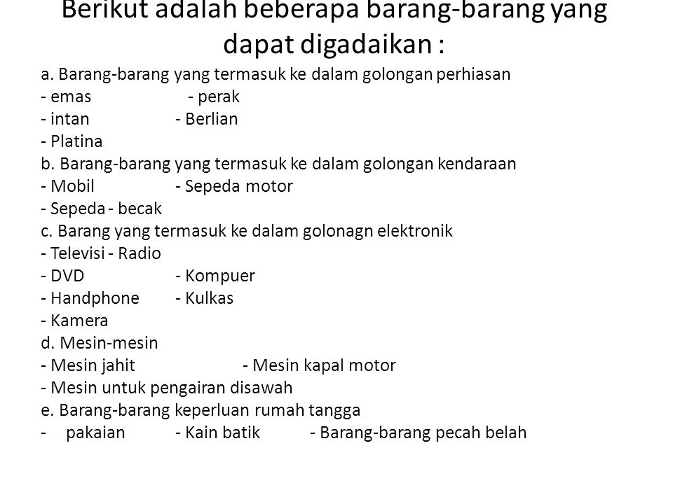 Barang Apa Saja Yang Bisa Digadaikan Di Pegadaian